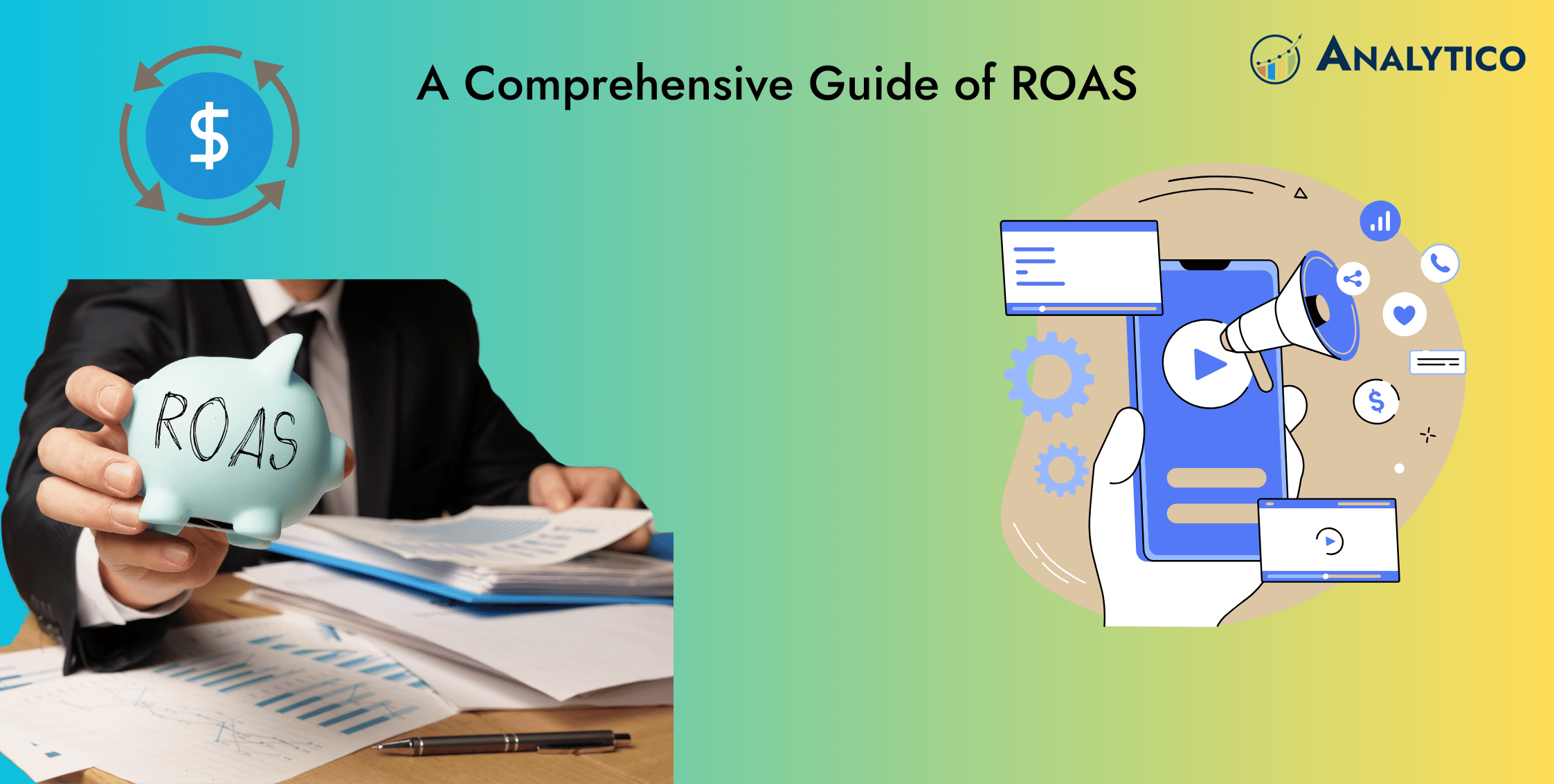 A Comprehensive Guide to ROAS