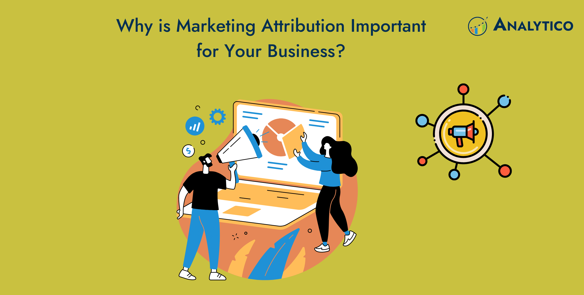 Why is Marketing Attribution Important for Your Business?