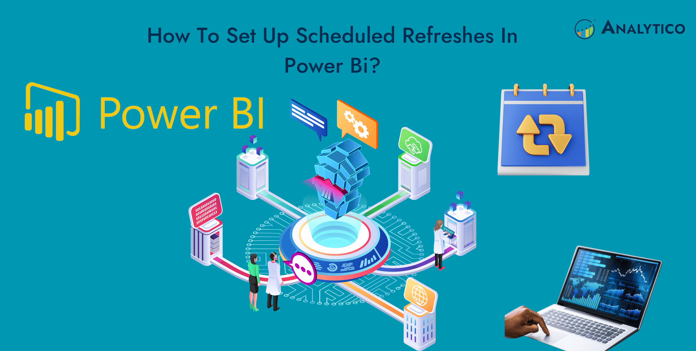 How To Set Up Scheduled Refreshes In Power Bi?