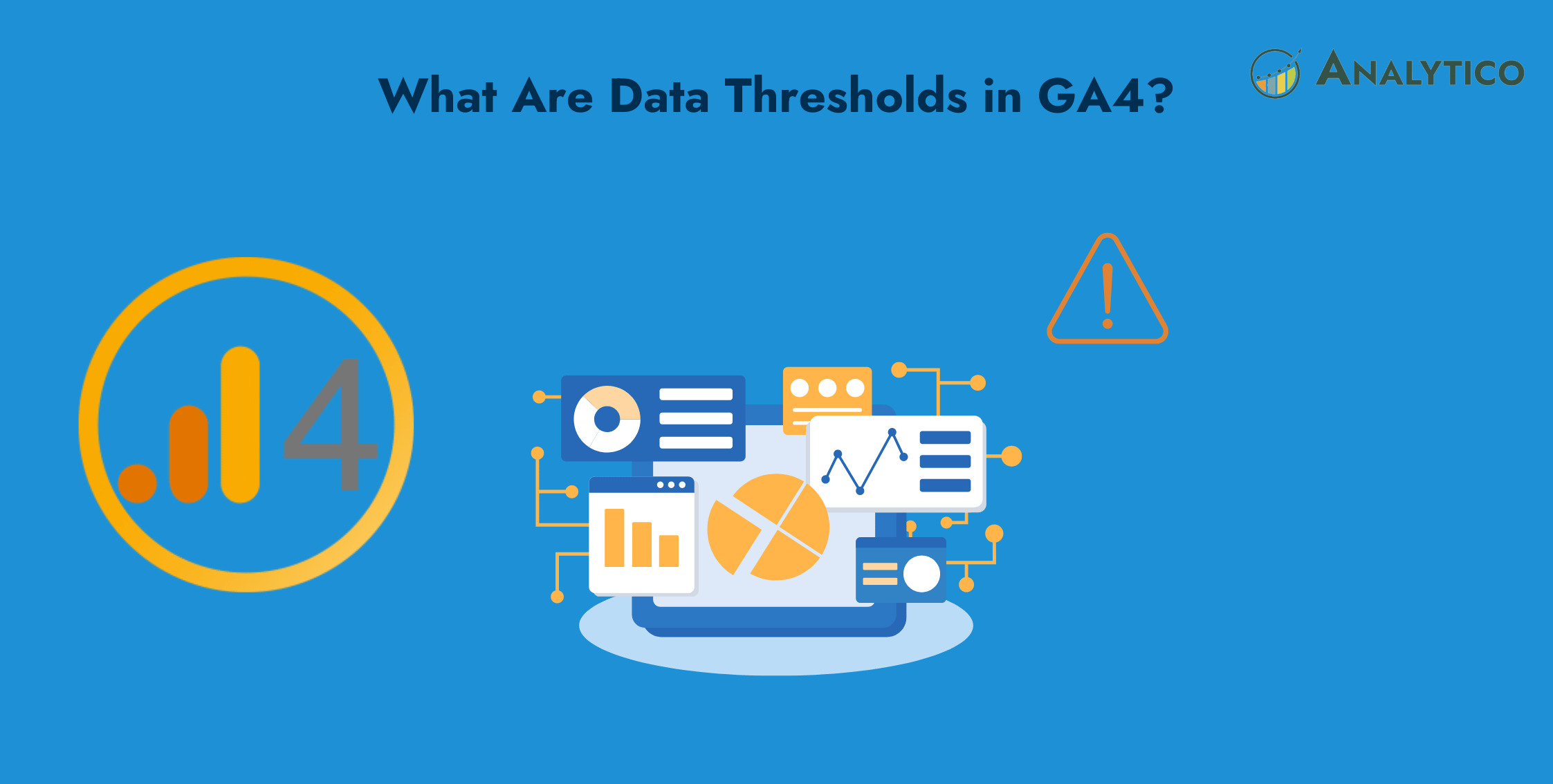 What are Data Thresholds in GA4 and How to Remove Them?